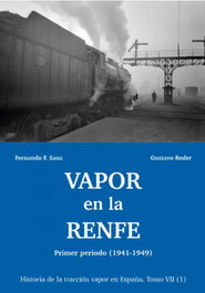 Vapor en la RENFE, Fernando F. Sanz, Gustavo Reder - MAQUETREN