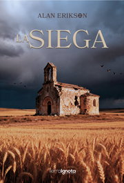 La siega, Alan Erikson - TERRA IGNOTA