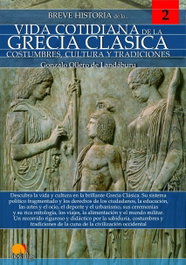 Breve historia de la vida cotidiana de la Grecia clásica, Gonzalo Ollero de Landáburu - NOWTILUS EDITORIAL