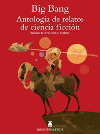 TEIDE, BIG BANG: Antología de relatos ciencia ficción