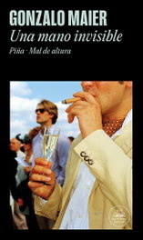 Una mano invisible, Gonzalo Maier - RANDOM HOUSE