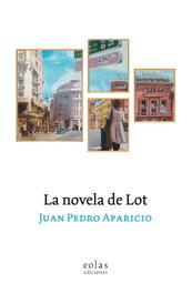 La novela de Lot, Juan Pedro Aparicio - Leteo