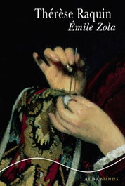 Thérèse Raquin, Emile Zola - ALBA
