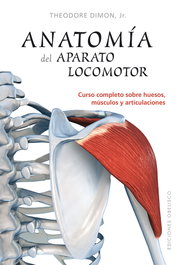 ANATOMIA DEL APARATO LOCOMOTOR, THEODORE DIMON, JR. - OBELISCO EDICIONES