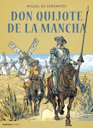 PLANETA Don Quijote de la Mancha (cómic), Miguel de Cervantes - AUSTRAL