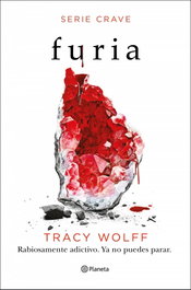 Furia (Serie Crave 2), Tracy Wolff - PLANETA