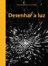 Desenhar a luz, Peter Boerboom; Tim Proetel - GUSTAVO GILI