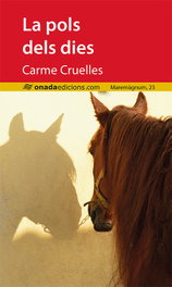 La pols dels dies, Carme Cruelles - ONADA EDICIONS