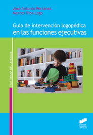 Guía de intervención logopédica en las funciones ejecutivas, Jose Antonio Periañez Morales / Marcos Ros Lago - SINTESIS EDITORIAL