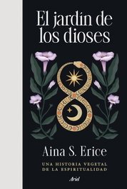 El jardín de los dioses, Aina S. Erice - ARIEL