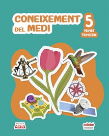 EDEBE, Coneixement del Medi 5E.Primaria. Alaia. Catalunya 2026