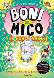 ESTRELLA POLAR Boni vs. Mico 8. En porc i ànima, Jamie Smart