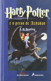 GALAXIA, Harry Potter e o preso de Azkaban - J. K. Rowling
