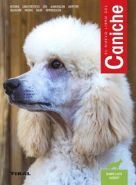 TIKAL EDICIONES, CANICHE - EL NUEVO LIBRO DEL