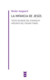 La infancia de Jesús, Riedar Aasgaard - SIGUEME