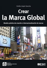 Crear la Marca Global, Emilio Llopis - ESIC
