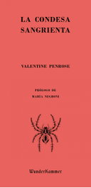 WUNDERKAMMER, La condesa sangrienta, Valentine Penrose - WUNDERKAMMER