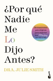¿Por qué nadie me lo dijo antes?, Julie Smith - BOOKET