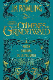Los crímenes de Grindelwald, J. K. Rowling - Penguin Random House Grupo Editorial, S.A.U.