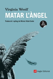 Matar l'àngel, Virginia Woolf - ANGLE