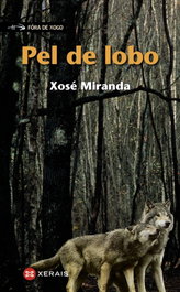 Pel de lobo, Xosé Miranda - XERAIS