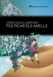 Fes picar els anells, Jordi Casals i Merchán - LLIBRES DELICTE