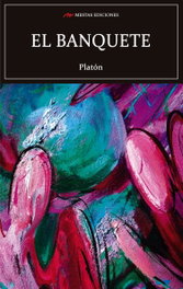 El Banquete, Platón - MESTAS EDICIONES