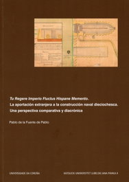 Tu Regere Imperio Fluctus Hispane Memento, Pablo de la Fuente - UNIVERSIDADE CORUÑA