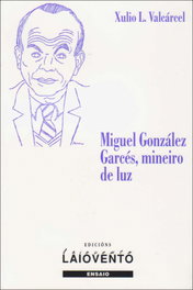 Miguel González Garcés, mineiro de luz, null - LAIOVENTO (IBD) inevitable