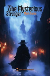 The Mysterious Stranger, Mark Twain - Ediciones Perello