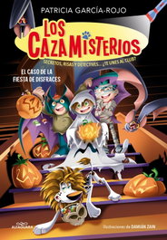 ALFAGUARA, Los cazamisterios 11 - El caso de la fiesta de disfraces, Patricia García-Rojo - ALFAGUARA