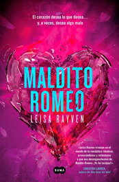 Maldito Romeo, Leisa Rayven - SUMA DE LETRAS