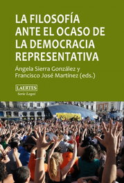 Filosofia ante el ocaso de la democracia, Angela Sierra Gonzalez (Ed) - Laertes