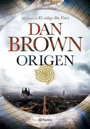 ORIGEN, Dan Brown - PLANETA