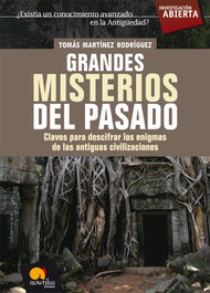 Grandes misterios del pasado, Tomás Martínez Rodríguez - EDICIONES NOWTILUS