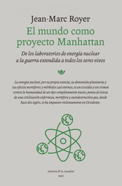 El mundo como proyecto Manhattan, Jean-Marc Royer - EL SALMON