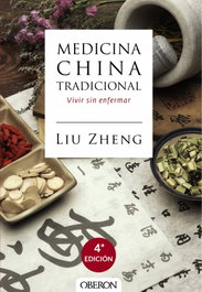Medicina china tradicional, Liu Zheng - ANAYA MULTIMEDIA