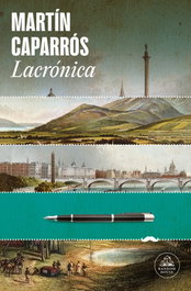 Lacrónica, Martín Caparrós - RANDOM HOUSE