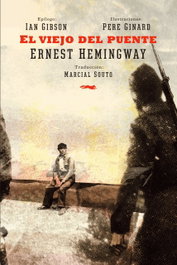LIBROS DEL ZORRO ROJO, El viejo del puente, Ernest Hemingway - LIBROS DEL ZORRO ROJO