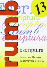 Escriptura Rumb 2000.T.13.La tardor, l'hivern,la primavera i l'esti, Rosa Maria Martí Fuster / J. Nadal - NADAL EDARCA EDITORIAL