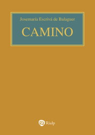 Camino, Escrivá de Balaguer, Josemaría - RIALP