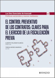 ARANZADI, El control preventivo de los contratos: claves para el ejercicio de la fiscalización previa - ARANZADI
