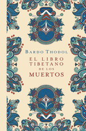 OBELISCO EDICIONES, El libro tibetano de los muertos (N.E.)