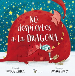 No despiertes a la dragona, Bianca Schulze - BRUÑO