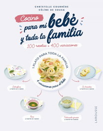 LAROUSSE - Cocino para mi bebé y toda la familia