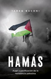 Hamas, Tareq Baconi - CAPITAN SWING LIBROS