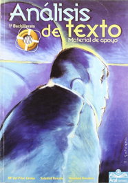 ANALISIS DE TEXTO (1O.BACHILLERATO), María Pilar Celma Valero, Soledad Rosado Herrero, Anselmo Rosales Montero - ARAL
