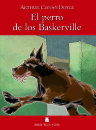El perro de los Baskerville, Arthur Conan Doyle - TEIDE