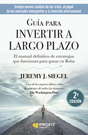 PROFIT, Guía para invertir a largo plazo, Jeremy J. Siegel - PROFIT