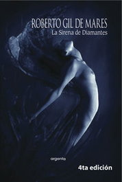 LA SIRENA DE DIAMANTES, ARGENTA EDITORIAL - ARGENTA EDITORIAL